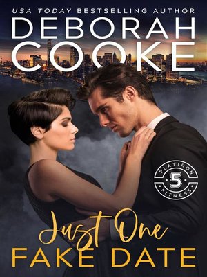 cover image of Just One Fake Date